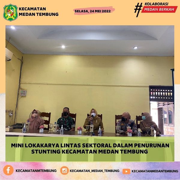 MINI LOKAKARYA LINTAS SEKTORAL DALAM PENURUNAN STUNTING KECAMATAN MEDAN TEMBUNG
